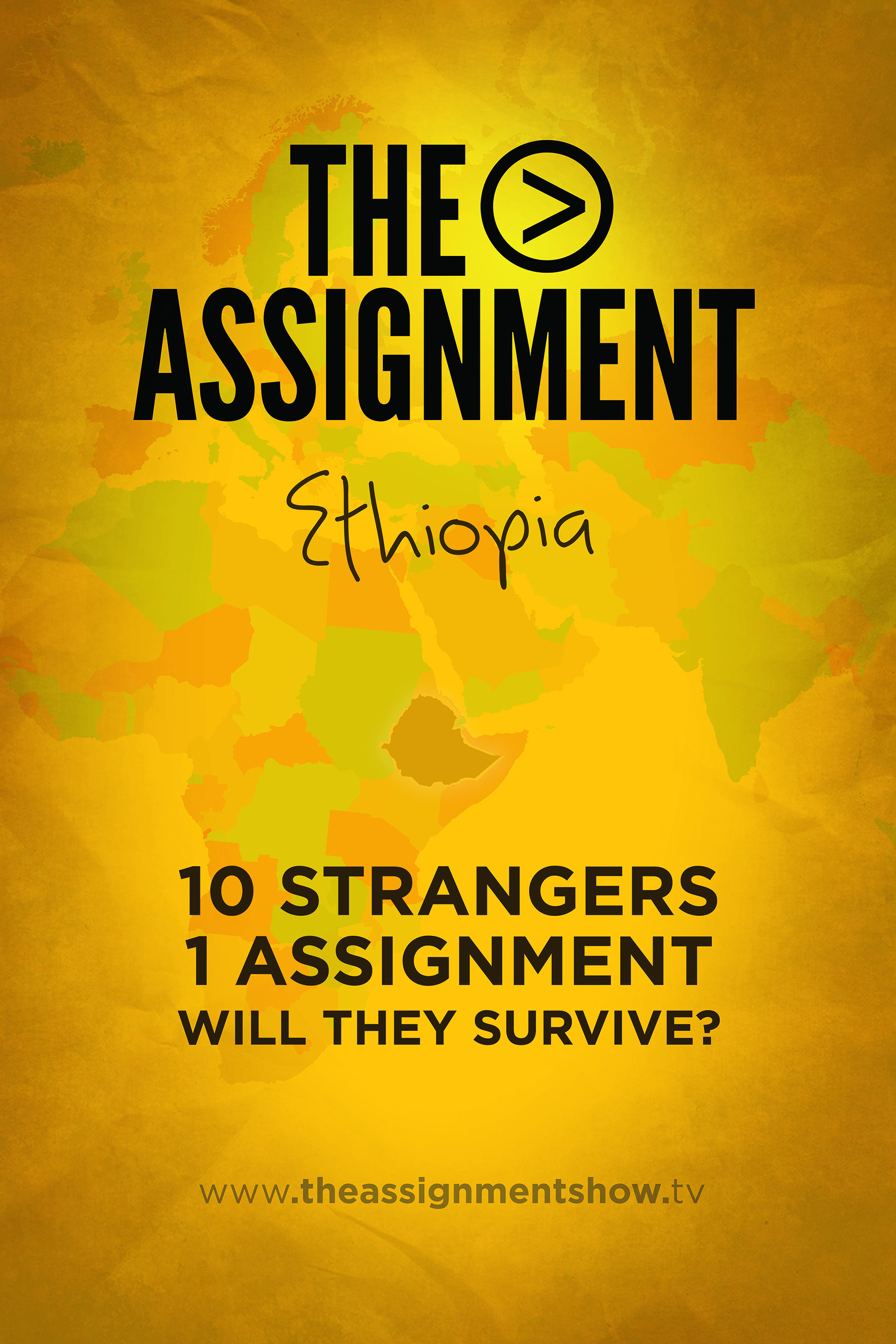 Original poster for The Assignment: Ethiopia — 10 strangers, 1 assignment, will they survive?